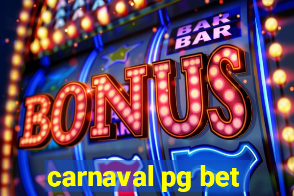 carnaval pg bet